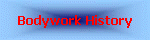 Bodywork History